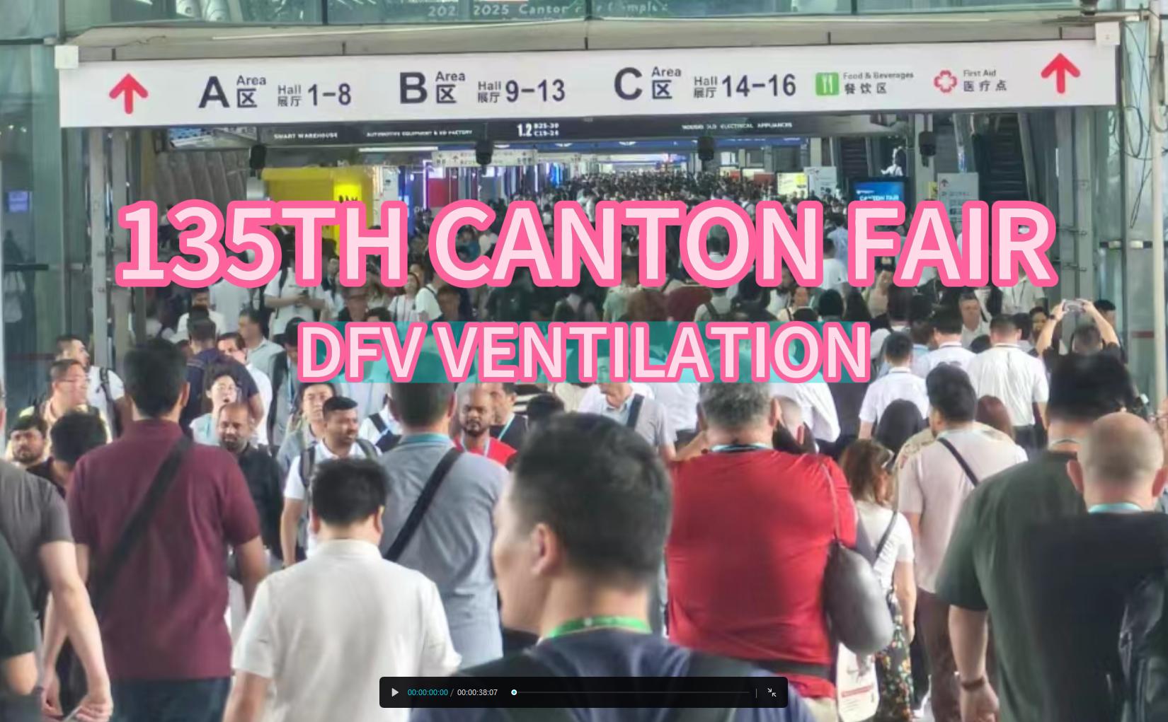 Fruitfull Achievement｜135th Canton Fair 2024｜DAFENG Industrial Fan